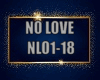 NO LOVE (NLO1-18)