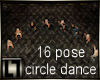 !LL! 16 pose CircleDance