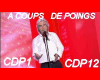 A COUPS DE POINGS