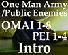 One Man Army Intro