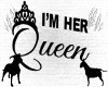 Her queen ( head sign)