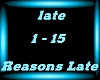 Reasons Late