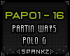 PAPO Partin Ways Polo G