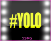 *SVG* Yolo Sign
