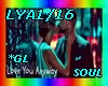 LYA1/16-LOVE YOY ANYWAY