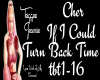 Cher-If I Could Turn Bac