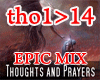 Thoughts and Prayers Mix