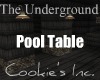 UnderGround Pool Table