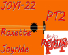 Roxette Joyride -RMX-PT2