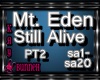 !M! Still Alive PT. 2