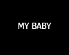 D/MY BABY