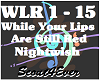 While Your Lips Are ....
