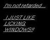 {EE} Licking Windows