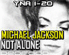 [MJ - Ýó~ú Áré~ Ñót Á~lóñé~]