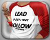 Lead Never Follow (Red)