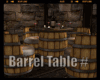 *Barrel Table #