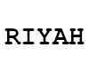 RIYAH