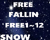 Snow* Free Fallin