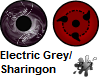 Electric Grey/Sharingon