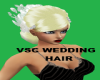 vsc wedding hair