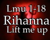 Rihanna Lift me up