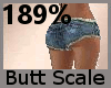 Butt Scaler 189% F A
