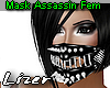Mask Assassin Fem