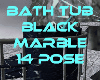(BX)BathTubBlackMarb14Po
