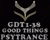 PSYTRANCE- GOOD THINGS
