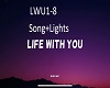 Life With You1-8+lights