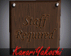 xKyx Staff Required Sign