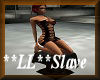 **LL**Slave