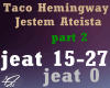 Jestem Ate ista Taco  P2