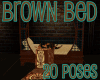 [♛T4U] BROWN BED 20P