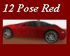 12 Pose Car/ Red