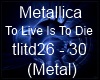 (SMR) Metallica tlitd P6