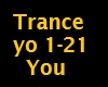 Trance You