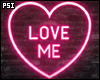 Love Me Neon Sign