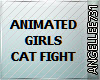 GIRLS CAT FIGHT ANIMATED