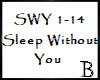 Sleep Without You