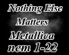 {LS}Nothing Else Matters