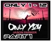 Only You Remix Part 1