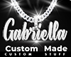 Custom Gabriella Chain