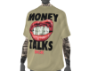 Money Talks / Tattoos