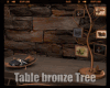 *Table bronze Tree