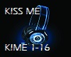 {R} Kiss Me