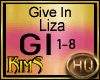[K] Give In  -  Liza