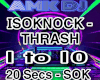ISOKNOCK - THRASH
