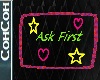 Neon Ask First Sign