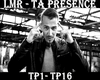 LMR - Ta Presence